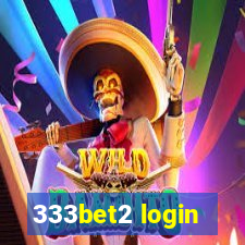 333bet2 login